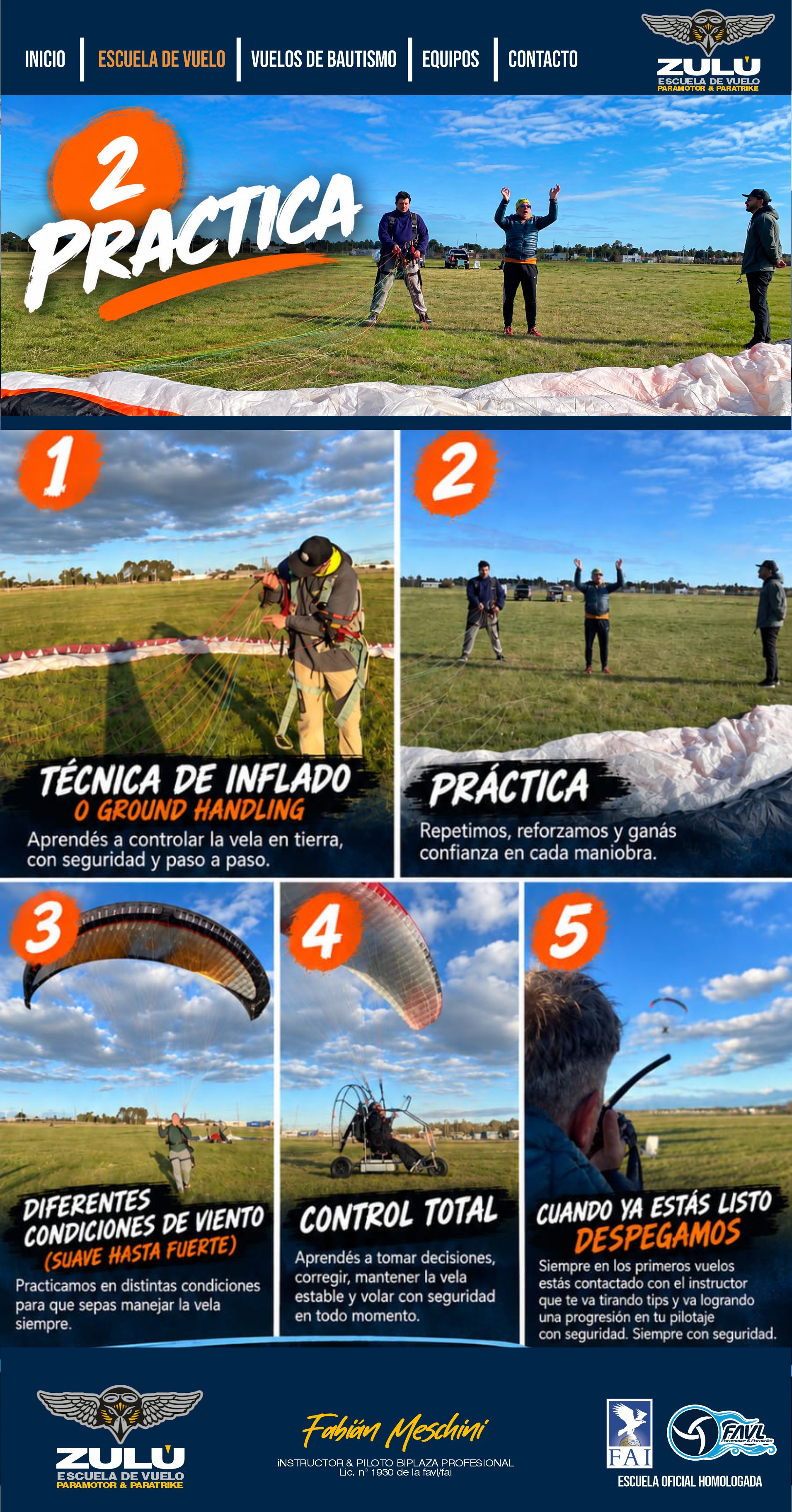Escuela ZULÚ, etapa 2: Práctica. Técnica de inflado, práctica, diferentes condiciones de viento, control total y despegue.